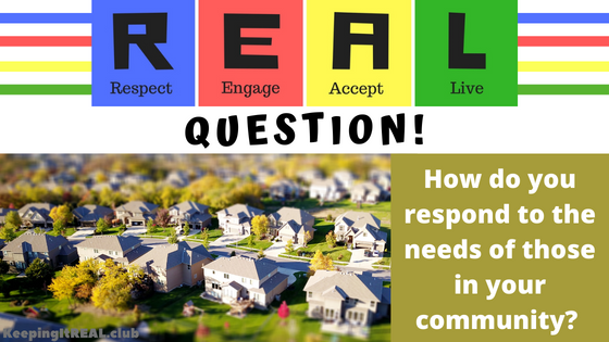 Question: Respond to Needs