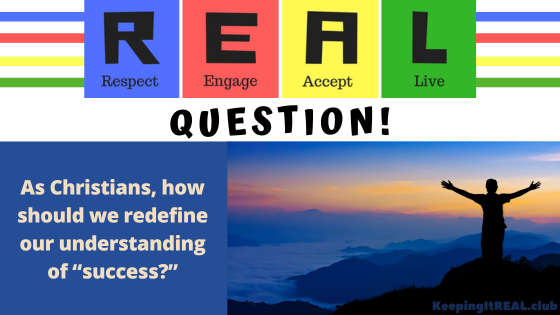 Question: Redefine Success